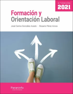 FORMACIÓN Y ORIENTACIÓN LABORAL 8.ª EDICIÓN 2021