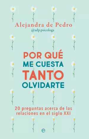 POR QUE ME CUESTA TANTO OLVIDARTE