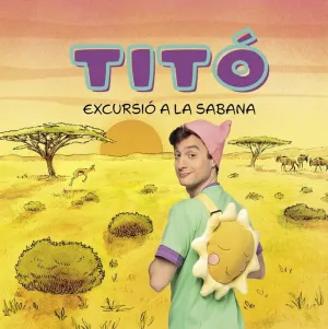TITO EXCURSIO A LA SABANA