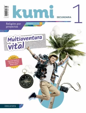 PROYECTO KUMI 1 ESO : MULTIAVENTURA VITAL