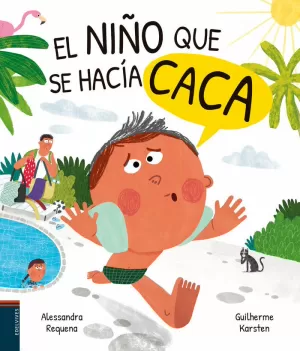 EL NIÑO QUE SE HACIA CACA EL NIÑO QUE SE HACIA CACA