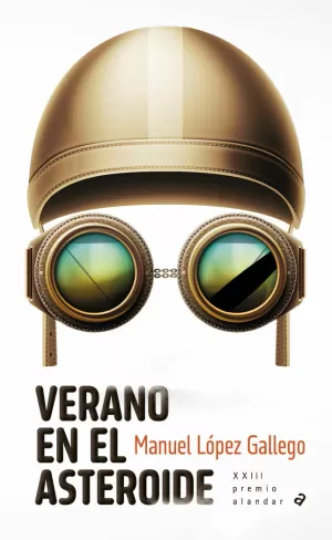 VERANO EN EL ASTEROIDE VERANO EN EL ASTEROIDE