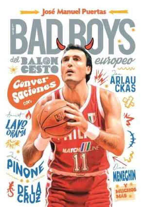 BAD BOYS DEL BALONCESTO EUROPEO