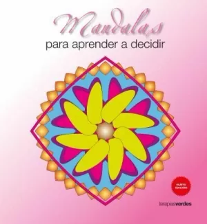 MANDALAS PARA APRENDER A DECIDIR (N. ED.)