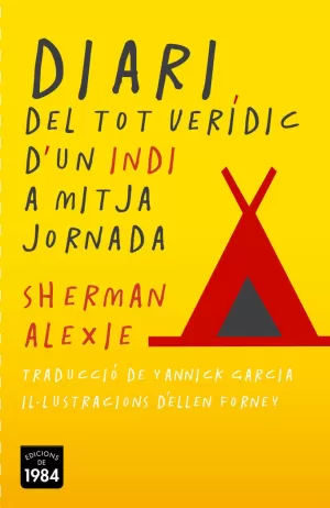 DIARI DEL TOT VERÍDIC D'UN INDI A MITJA JORNADA