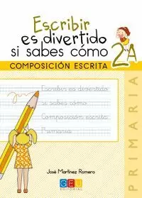 ESCRIBIR ES DIVERTIDO SI SABES COMO 2A