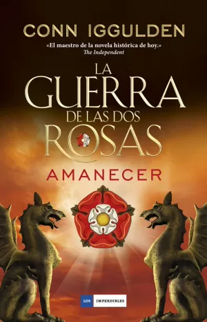 LA GUERRA DE LAS DOS ROSAS. AMANECER