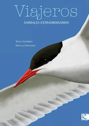 VIAJEROS ANIMALES EXTRAORDINARIOS