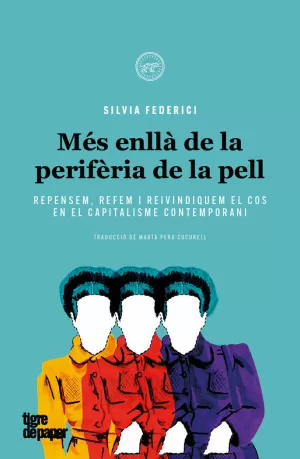 MES ENLLA DE LA PERIFERIA DE LA PELL - CAT