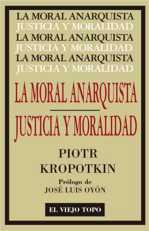 LA MORAL ANARQUISTA