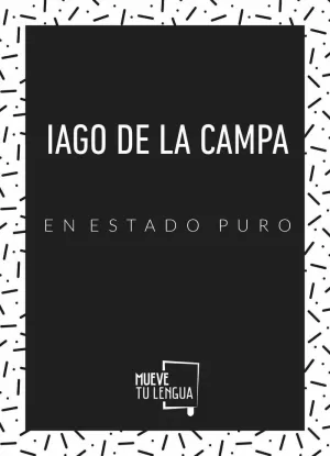 PACK IAGO DE LA CAMPA EN ESTADO PURO (3 TIT)