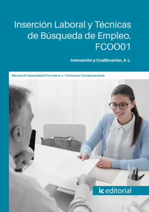 INSERCIÓN LABORAL Y TÉCNICAS DE BÚSQUEDA DE EMPLEO. FCOO01