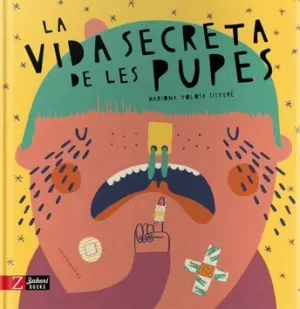 VIDA SECRETA DE LES PUPES, LA