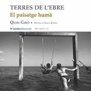 TERRES DE L'EBRE. EL PAISATGE HUMÀ