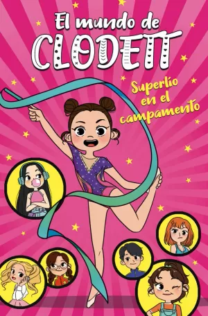 CLODETT: SUPERLIO EN EL CAMPAMENTO