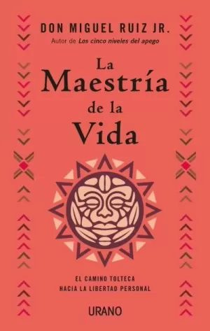 LA MAESTRIA DE LA VIDA