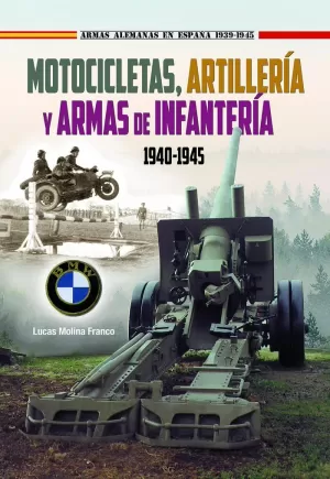 MOTOCICLETAS ARTILLERIA Y ARMAS INFANTER