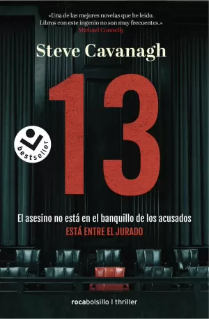 13. EL ASESINO NO ESTÁ EN EL BANQUILLO DE LOS ACUSADOS, ESTÁ ENTR
