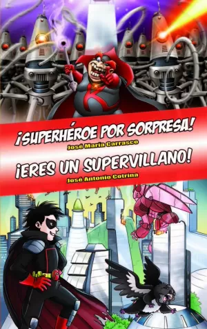 OMNIBUS SUPERHEROE POR SORPRESA - ERES UN SUPERVIL