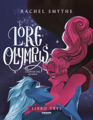 LORE OLYMPUS. VOLUMEN TRES (EDICION EN ESPAÑOL)