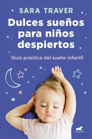 DULCES SUEÑOS PARA NIÑOS DESPIERTOS