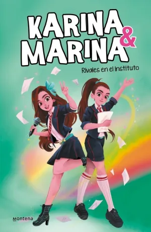 RIVALES EN EL INSTITUTO (KARINA & MARINA 5)
