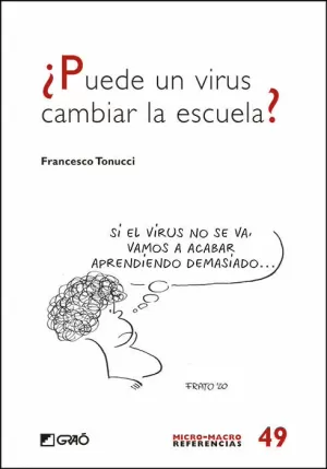 ¿PUEDE UN VIRUS CAMBIAR LA ESCUELA?