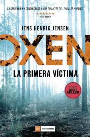 OXEN LA PRIMERA VICTIMA - BESTSELLER