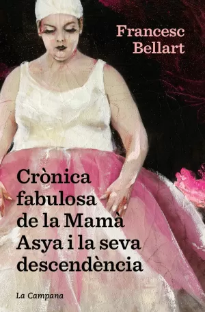 CRONICA FABULOSA DE MAMA ASYA I LA SEVA DESCENDENCIA