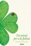 UN TREVOL PER A LA JULIETA - CAT