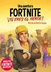 UNA AVENTURA FORTNITE. ¡TÚ ERES EL HÉROE! - MISIÓN EN BATTLE ROYALE