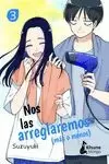 NOS LAS ARREGLAREMOS (MAS O MENOS ), 3