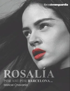 ROSALIA, POR AHI POR BARCELONA...