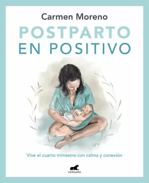 POSTPARTO EN POSITIVO: VIVE EL CUARTO TRIMESTRE CON CALMA Y CONEX