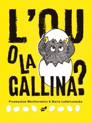 OU O LA GALLINA?