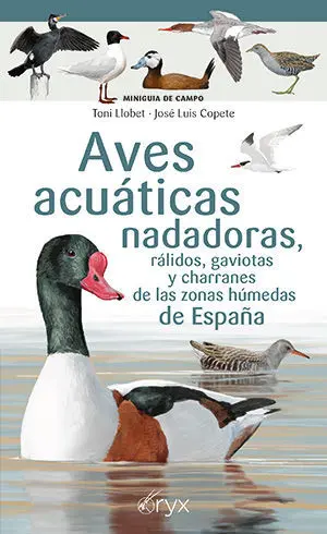 AVES ACUATICAS NADADORAS, RALIDOS, GAVIOTAS Y CHARRANES DE LAS ZONAS HUMEDAS DE