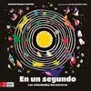 EN UN SEGUNDO