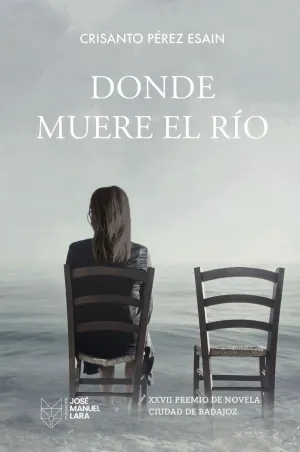 DONDE MUERE EL RÍO