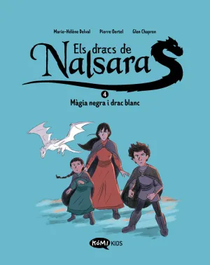DRACS DE NALSARA 4, ELS. MAGIA NEGRA I DRAC BLANC