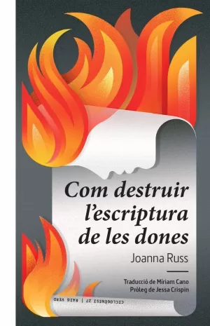 COM DESTRUIR L ESCRIPTURA DE LES DONES