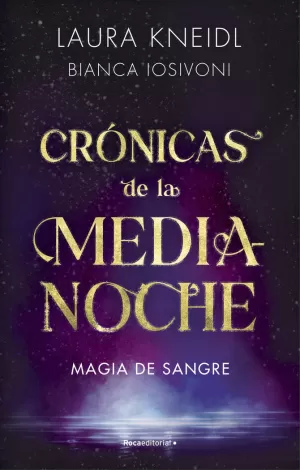 MAGIA DE SANGRE (CRONICAS DE LA MEDIANOCHE 2)
