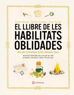 EL LLIBRE DE LES HABILITATS OBLIDADES EL LLIBRE DE LES HABILITATS OBLIDADES
