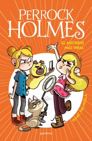 EL MISTERIO MAS VIRAL (SERIE PERROCK HOLMES 19)