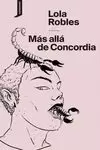 MÁS ALLÁ DE CONCORDIA