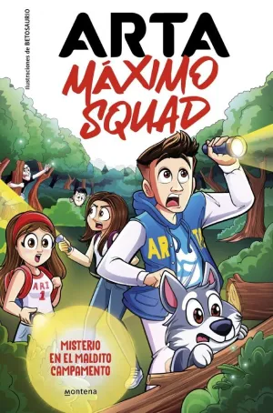 ARTA MAXIMO SQUAD 2 - MISTERIO EN EL MALDITO CAMPAMENTO
