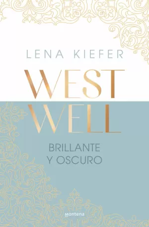 BRILLANTE Y OSCURO (WESTWELL 2)