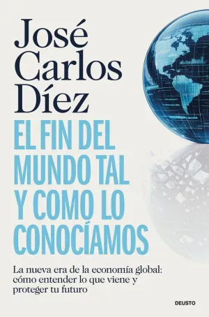 EL FIN DEL MUNDO TAL Y COMO LO CONOCÍAMOS