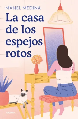 LA CASA DE LOS ESPEJOS ROTOS
