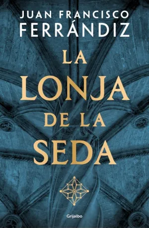 LA LONJA DE LA SEDA
