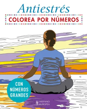 COLOREA POR NUMEROS - ANTIESTRES